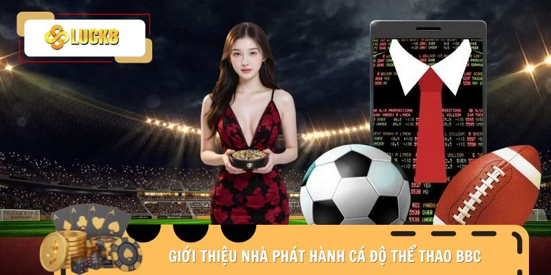 Giới thiệu nhà phát hành cá độ thể thao BBC