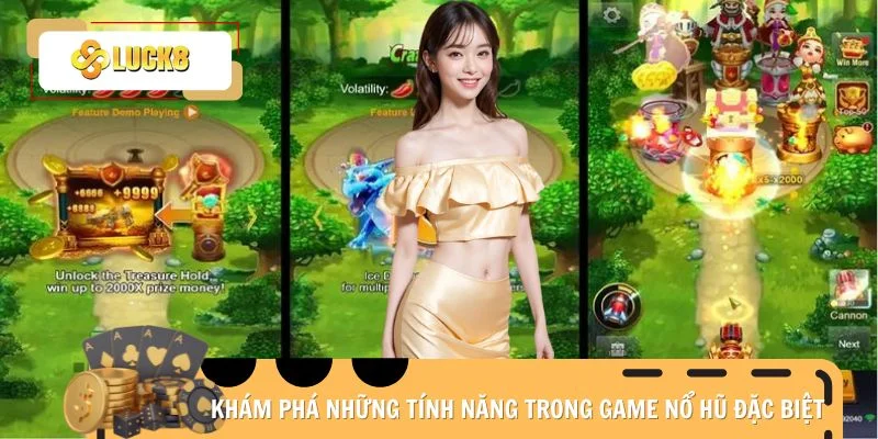 Khám phá những tính năng trong game nổ hũ đặc biệt